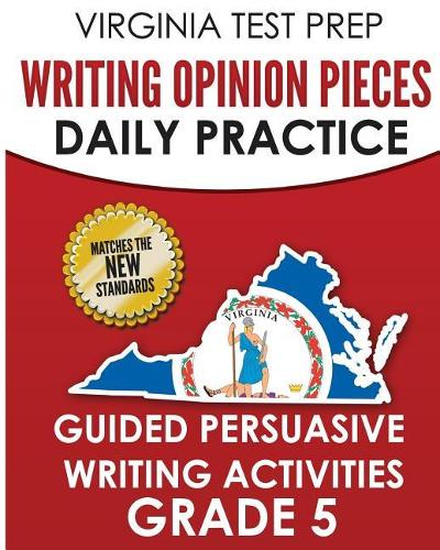 Virginia Test Prep Writing Opinion Pieces Daily Practice Grade 5