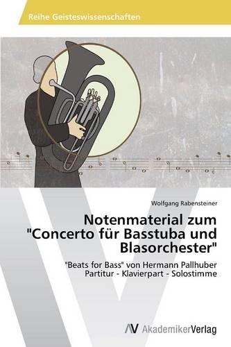 Notenmaterial Zum Concerto Fur Basstuba Und Blasorchester