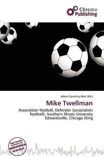 Mike Twellman