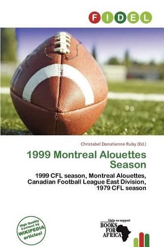 1999 Montreal Alouettes Season