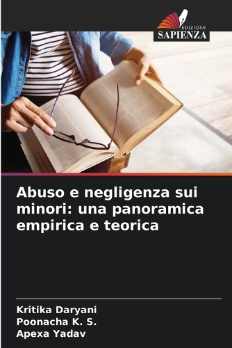 Abuso e negligenza sui minori: una panoramica empirica e teorica