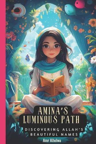 Amina's Luminous Path