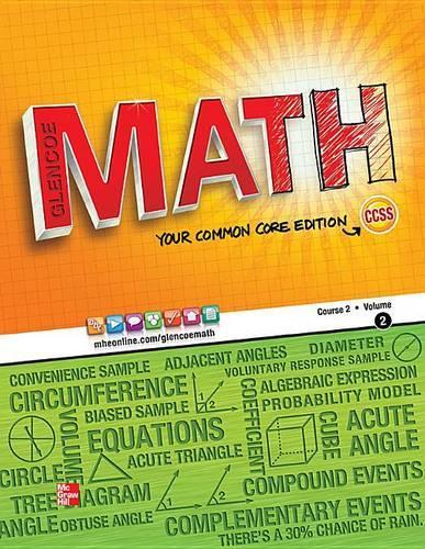Glencoe Math, Course 2, Student Edition, Volume 2: Your Common Core Edition