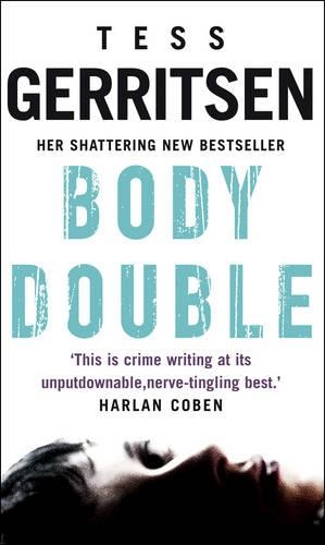 Body Double: (4 Rizzoli & Isles)