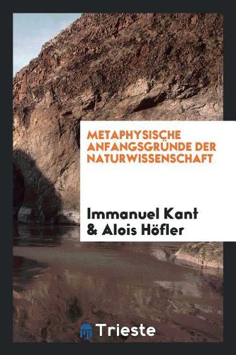 Metaphysische Anfangsgründe Der Naturwissenschaft