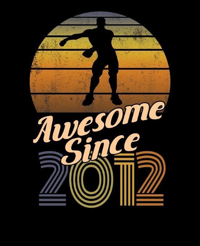 Awesome Since 2012