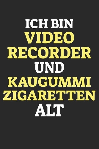Ich Bin Video Recorder Und Kaugummi Zigaretten Alt: A5 Notebook Punkeraster Punkte für 90er Jahre - Satire - 90s - Neunziger -90er - Kindheit - Nostalgie - Lustig - Spruch - Geschenk - Retro - Vintage