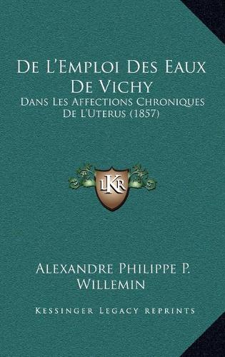De L'Emploi Des Eaux De Vichy