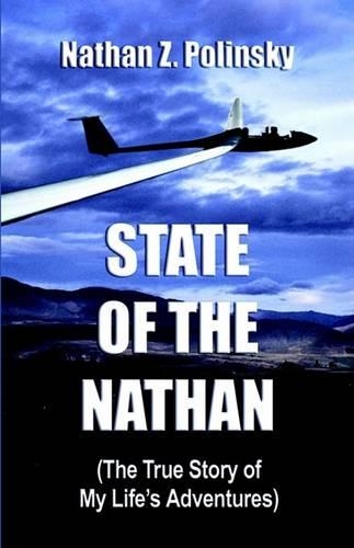 State of the Nathan: The True Story of My Life's Adventures)