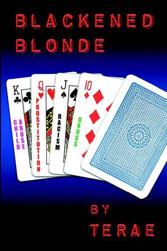 Blackened Blonde: (English)