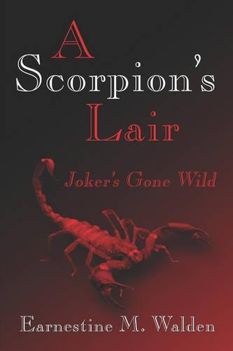 A Scorpion's Lair: Joker's Gone Wild(English)