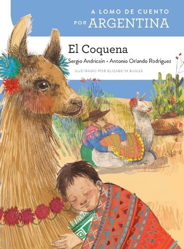 A lomo de cuento por Argentina: el Coquena(A Lomo de Cuento)