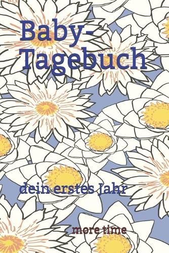 Baby-Tagebuch dein erstes Jahr