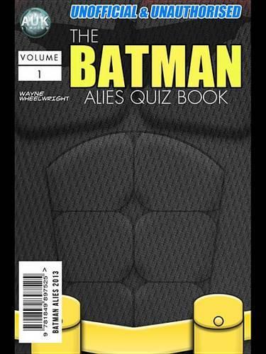 The Batman Allies Quiz Book