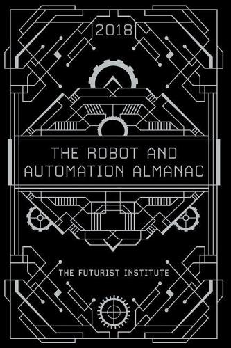 The Robot and Automation Almanac - 2018