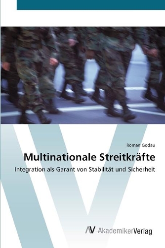 Multinationale Streitkräfte