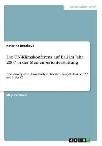 Die UN-Klimakonferenz auf Bali im Jahr 2007 in der Medienberichterstattung