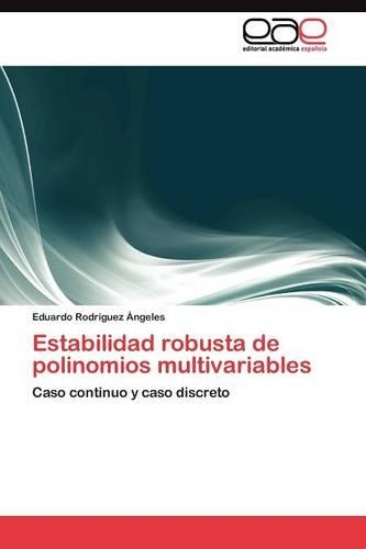 Estabilidad robusta de polinomios multivariables