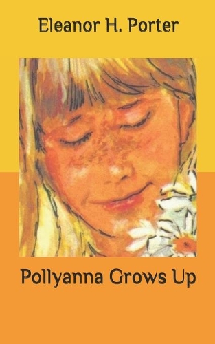 Pollyanna Grows Up
