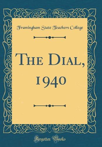 The Dial, 1940 (Classic Reprint)