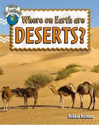 Where On Earth Are Deserts