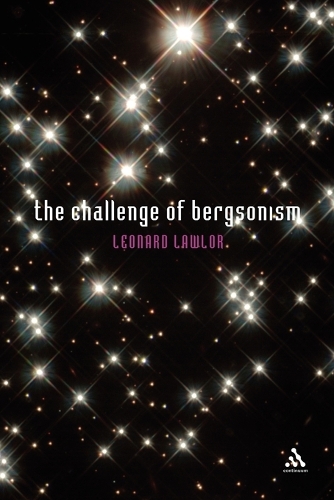 The Challenge of Bergsonism: (English)