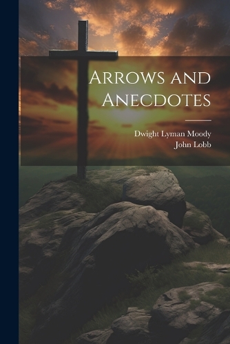 Arrows and Anecdotes