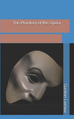 The Phantom of the Opera