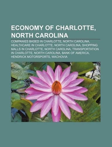 Economy of Charlotte, North Carolina: Companies Based in Charlotte, North Carolina, Healthcare in Charlotte, North Carolina(English)