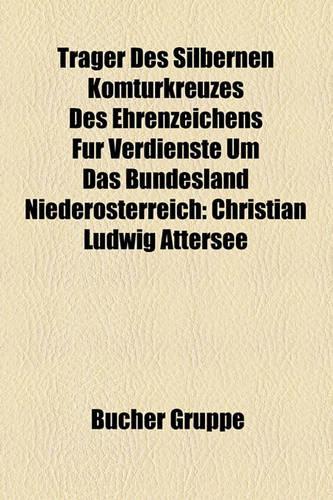 Trager Des Silbernen Komturkreuzes Des Ehrenzeichens Fur Verdienste Um Das Bundesland Niederosterreich