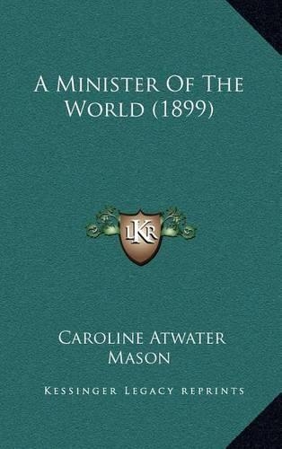 A Minister of the World (1899)