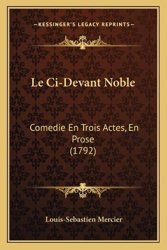 Le Ci-Devant Noble