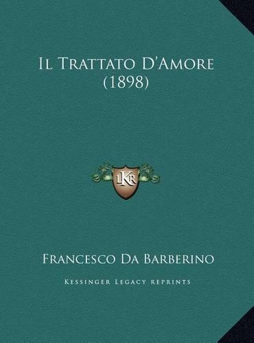 Il Trattato D'Amore (1898)