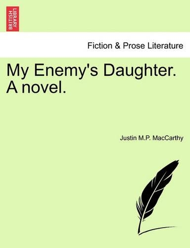 My Enemy's Daughter. a Novel.