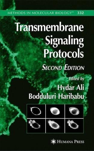 Transmembrane Signaling Protocols. Methods in Molecular Biology, Volume 332.