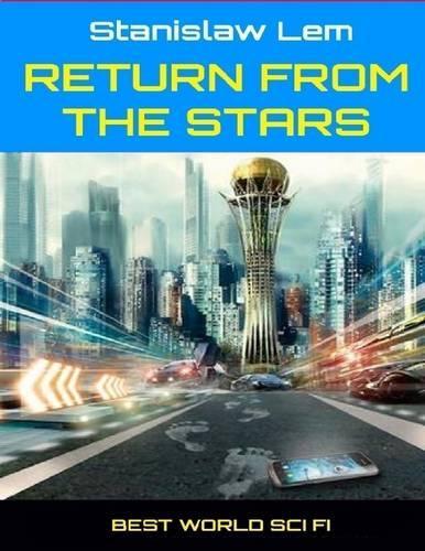 Return from the Stars