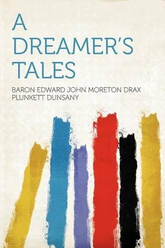 A Dreamer's Tales
