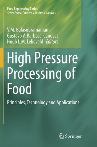 High Pressure Processing of Food: Principles, Technology and Applications(Food Engineering)