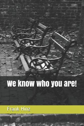 We know who you are!