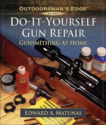 Do-it-yourself Gun Repair