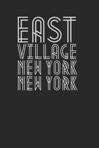 East Village NYC New York Art Deco Style Journal 120 Pages Lined
