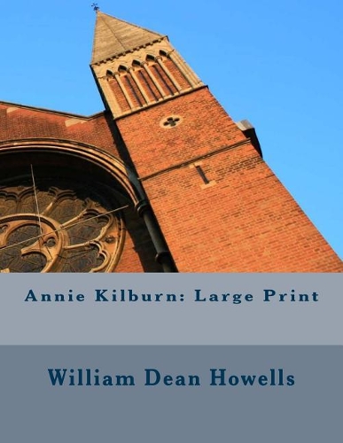 Annie Kilburn: Large Print