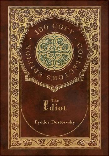 The Idiot (100 Copy Collector's Edition)