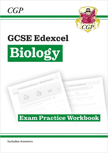 GCSE Biology Edexcel Exam Practice Workbook (includes answers): (CGP Edexcel GCSE Biology)