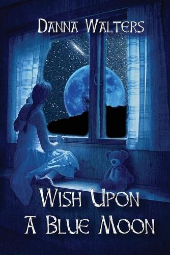 Wish Upon A Blue Moon