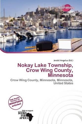 Nokay Lake Township, Crow Wing County, Minnesota: (English)