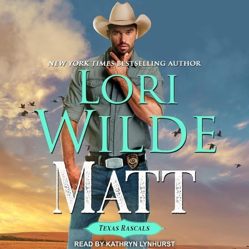 Matt: (2 Texas Rascals Series Lib/E)