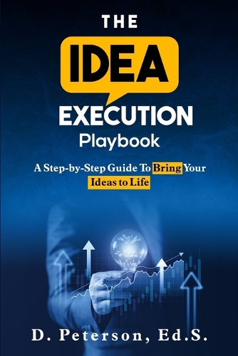 The Idea Execution Playbook