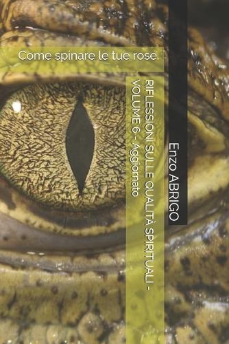 RIFLESSIONI SULLE QUALITÀ SPIRITUALI - VOLUME 6 - Aggiornato