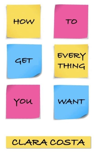 How to get everything you want